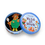Erstwilder : Wild at Work : Coop Boss Brooch