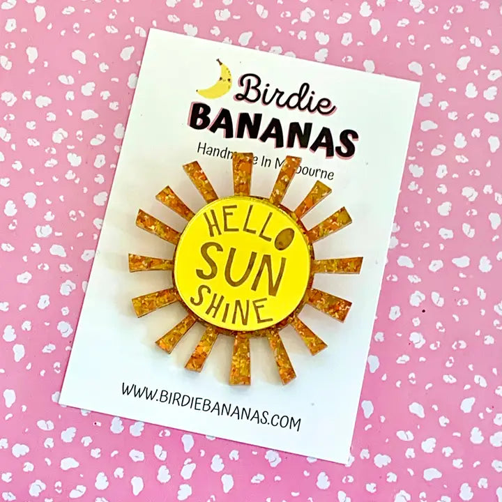 Birdie Bananas : Hello Sunshine Sun Brooch
