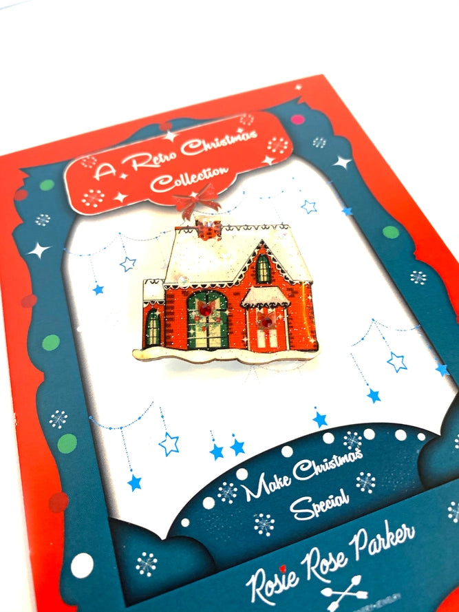 Rosie Rose Parker :  Christmas : Little Christmas House Pin [PRE-ORDER]