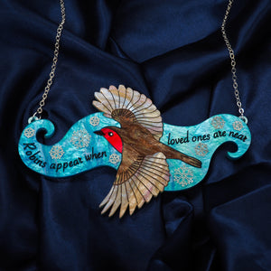 Dolly Dimple Design : "Robins Appear When Loved Ones Are Near" Statement Necklace [PRE-ORDER]