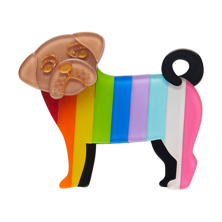 Erstwilder : Pride & Joy : Pebbles the Progressive Pug Brooch